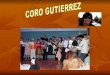 Presentacion coro gutierrez
