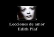 Edith Piaf .... Una Historia de amor de verdad