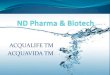 Nd pharma & biotech acqualife tm