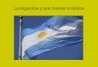 La argentina y sus colores turísticos nueva-presentación-