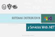 Sistemas Distibuidos y Servicios Web .NET