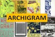 ARCHIGRAM - ARQUITECTURA - Naomi Marin Glez