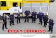 Clase de liderazgo y etica cabo 2do sergio yepez santiago bomberos ucv