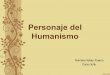 Personajes del humanismo