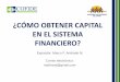 Charla N° 18: ¿Cómo obtener capital en el sistema financiero? - Marco Andrade