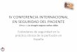 Estandares de seguridad en la practica clinica de la perfusion en España