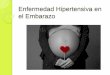 Enfermedad hipertensiva en el embarazo