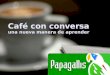 Cafe Con Conversa