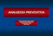 Analgesia preventiva ap