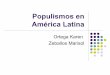 Populismos en américa latina- karen ortega