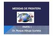 Medidas de Frontera - Dr. Roque Albuja Izurieta