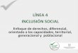 Línea 4   inclusión social