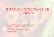 Go Clase 34 IntroduccióN Clase De Anemia Dr Fuster
