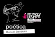 MonkeyBusiness – Poética (Manuel Bandeira)