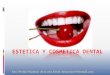 Estética y cosmética dental 1