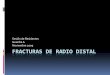 Fracturas de radio distal - Generalidades