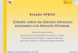 Estudios epidemiológicos en Seguridad del paciente (ENEAS II, IBEAS, APEAS)