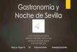 Gastronomía y Noche de Sevilla - GN Sevilla
