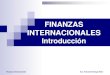 Finanzas internacionales   semana 1 - introduccion