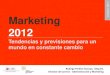 Premio Protagonistas del Cambio: Marketing 2012 - Octubre 2011