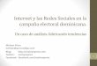 Internet y las Redes Sociales en la campaña electoral dominicana