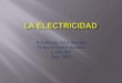 La electricidad por Allan Serrato
