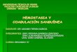 Hesmostasia Y Coagulacion Sanguinea