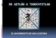De Aztlán a Tenochtitlan