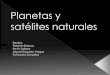 Planetas y satelites naturales