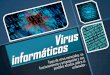 Virus informáticos luismi eloy(2)
