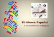 Idioma Español - Caminos de la lengua