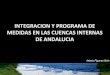 Integración y programa de medidas en las cuencas internas de Andalucía