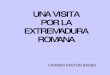 Un paseo por la Extremadura romana