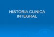 Historia clinica integral