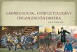 Cambio Social, ConflictologíA Y OrganizacióN Obrera En El Xix