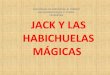 Jack y las habichuelas magicas