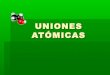 06 3eso uniones atomicas
