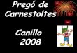 Carnestoltes 2008