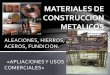 Materiales de construccion metalicos