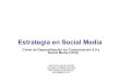 Taller sobre Estrategia de Social Media (primera parte)
