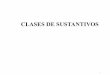 8. clases de_sustantivos_y_clases_de_pronombres