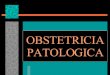 Obstetricia Patologica