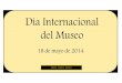 Día internacional del museo