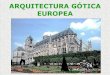 Arquitectura Gótica Europea