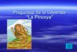 Preguntas De La Leyenda La Pincoya