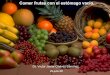 Frutas en el estomago vacio