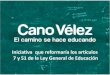 Cano Velez - El camino se hace educando (ley General de Educacion)