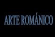 Tema 07. arte románico