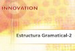 Estructura Gramatical-2