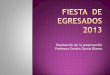 Fiesta  de Egresados 2013